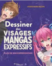 Dessiner des visages Mangas expressifs